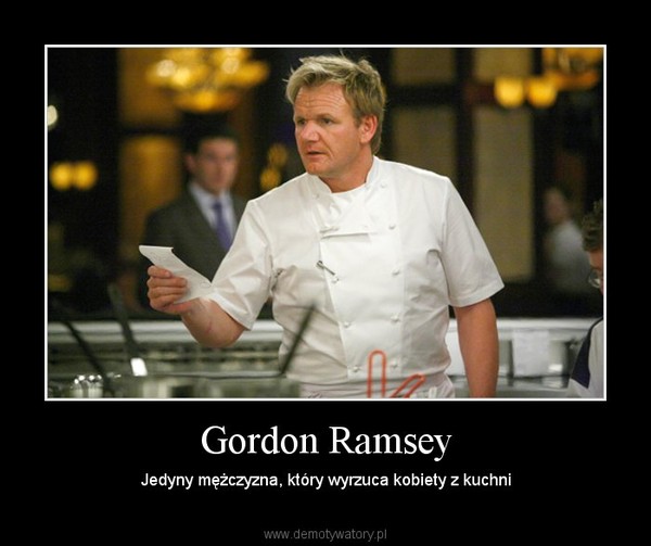 Gordon Ramsey