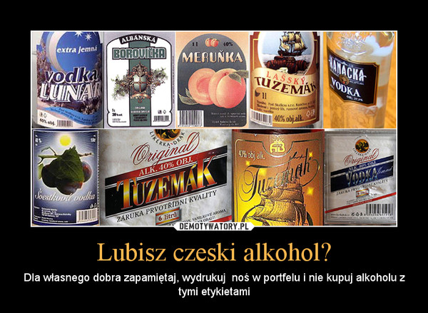 Lubisz czeski alkohol?