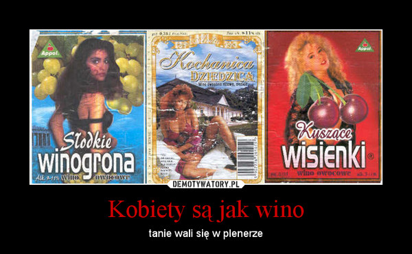 Kobiety są jak wino