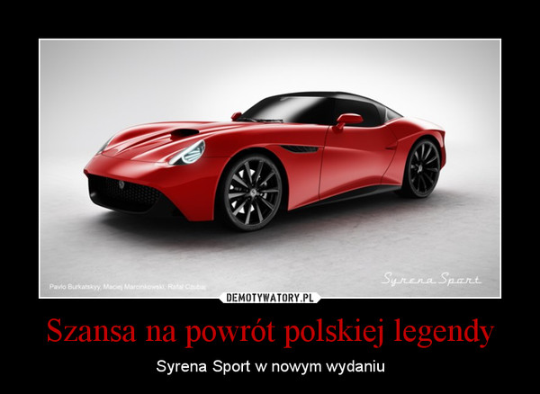 Szansa na powrót polskiej legendy – Syrena Sport w nowym wydaniu 