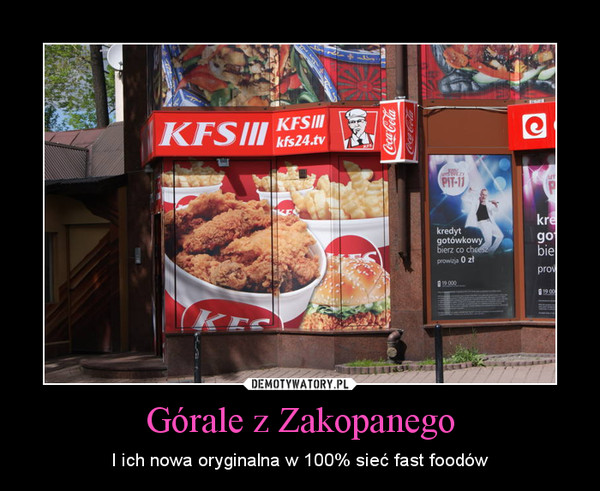 Górale z Zakopanego – I ich nowa oryginalna w 100% sieć fast foodów 