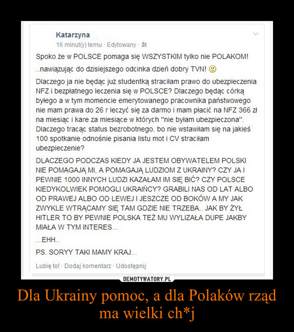Dla Ukrainy pomoc, a dla Polaków rząd ma wielki ch*j