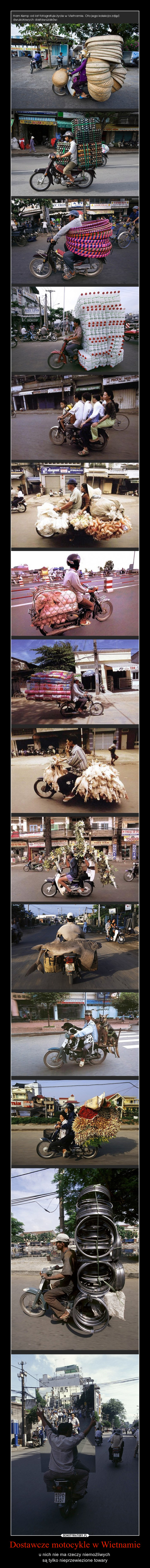 Dostawcze motocykle w Wietnamie – u nich nie ma rzeczy niemożliwych są tylko nieprzewiezione towary 