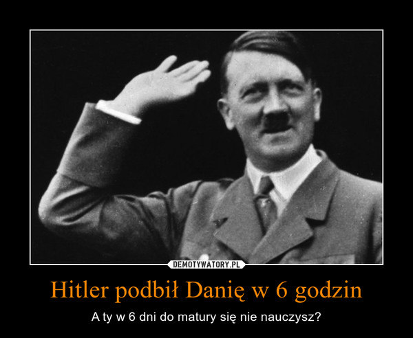 Hitler podbił Danię w 6 godzin