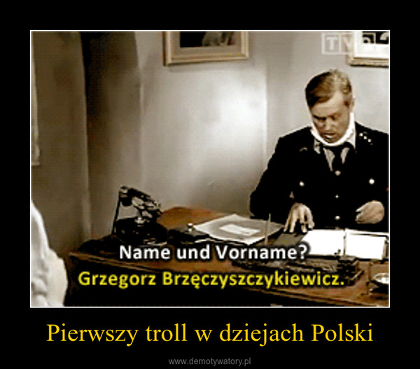 Pierwszy troll w dziejach Polski –  