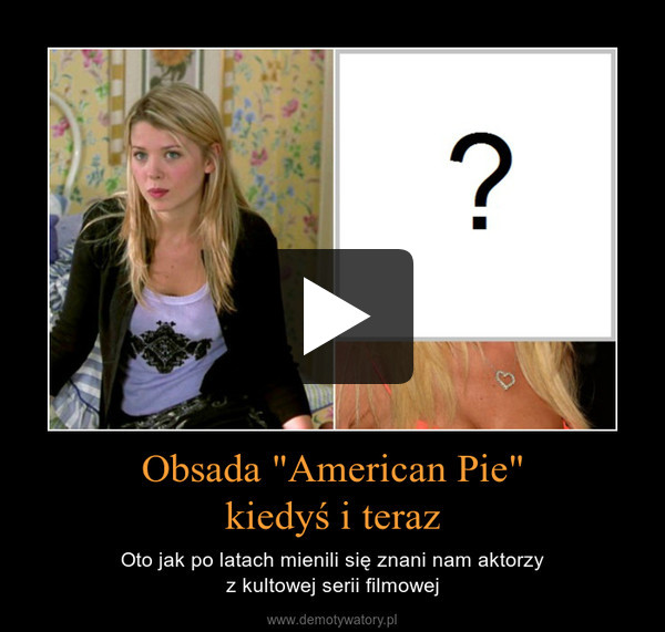 Obsada "American Pie"kiedyś i teraz – Oto jak po latach mienili się znani nam aktorzyz kultowej serii filmowej 