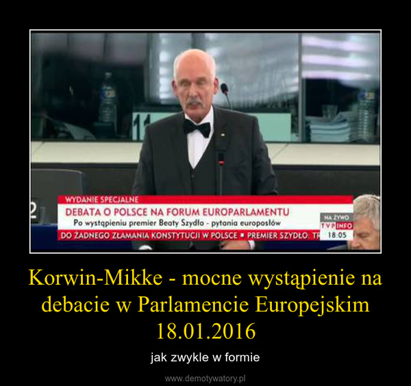 Korwin-Mikke - mocne wystąpienie na debacie w Parlamencie Europejskim 18.01.2016 – jak zwykle w formie 