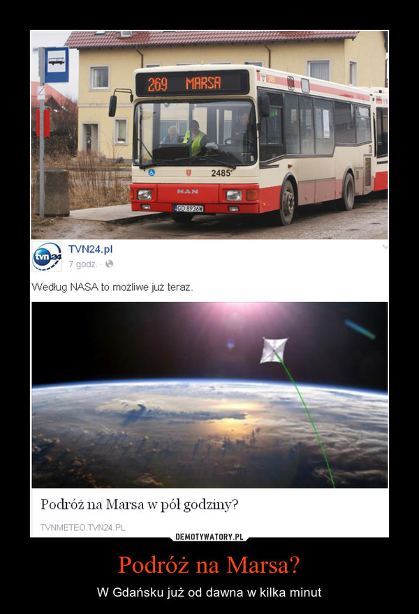 Podróż na Marsa? – W Gdańsku już od dawna w kilka minut 