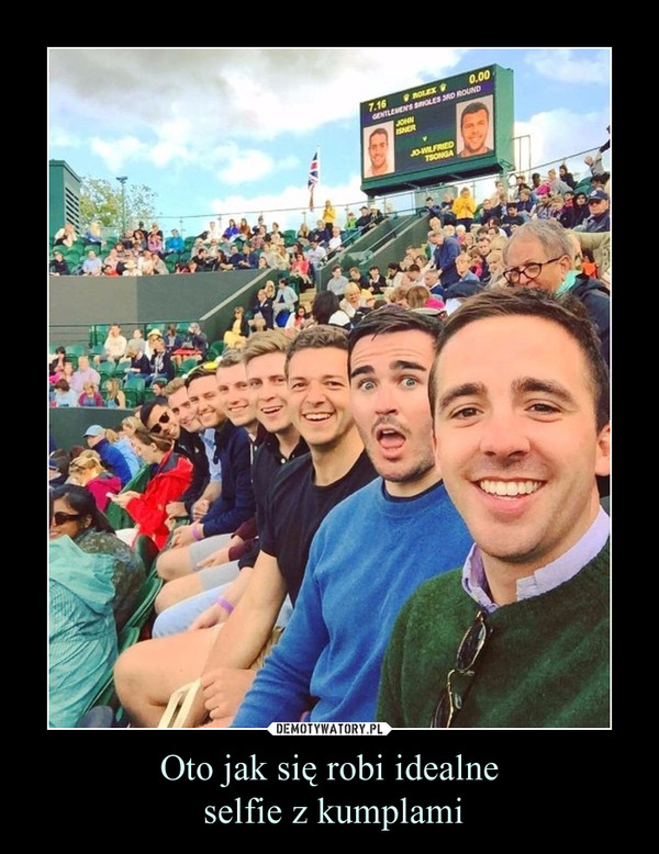 Oto jak się robi idealne selfie z kumplami –  