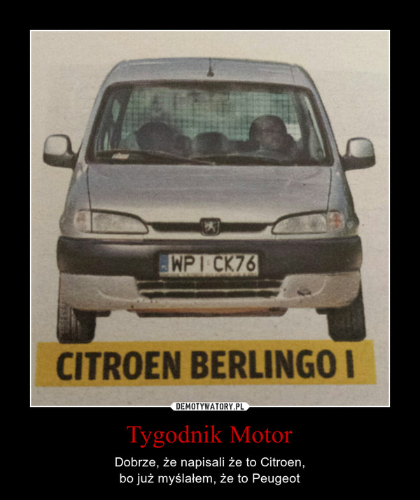 Tygodnik Motor – Dobrze, że napisali że to Citroen,bo już myślałem, że to Peugeot 