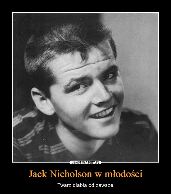 Jack Nicholson w młodości