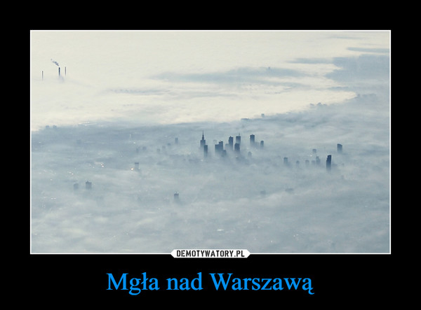 Mgła nad Warszawą –  