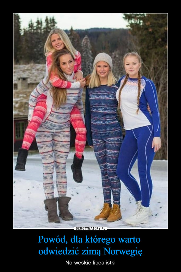 Powód, dla którego warto odwiedzić zimą Norwegię – Norweskie licealistki 