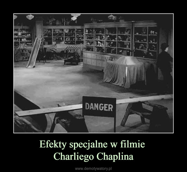 Efekty specjalne w filmie Charliego Chaplina –  