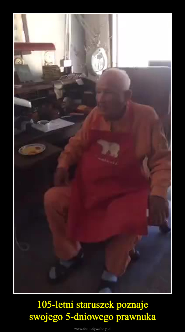 105-letni staruszek poznajeswojego 5-dniowego prawnuka –  