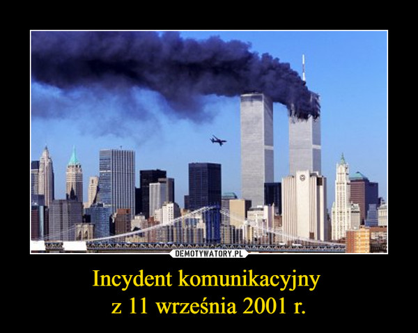 Incydent komunikacyjny z 11 września 2001 r. –  