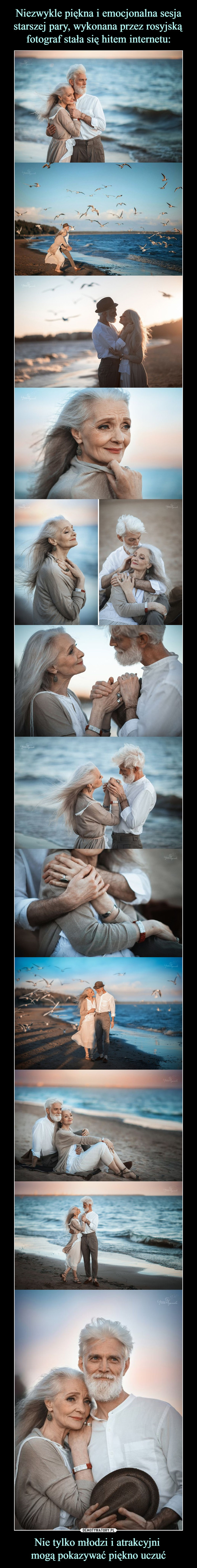 Niezwykle piękna i emocjonalna sesja starszej pary, wykonana przez rosyjską fotograf stała się hitem internetu: Nie tylko młodzi i atrakcyjni 
mogą pokazywać piękno uczuć