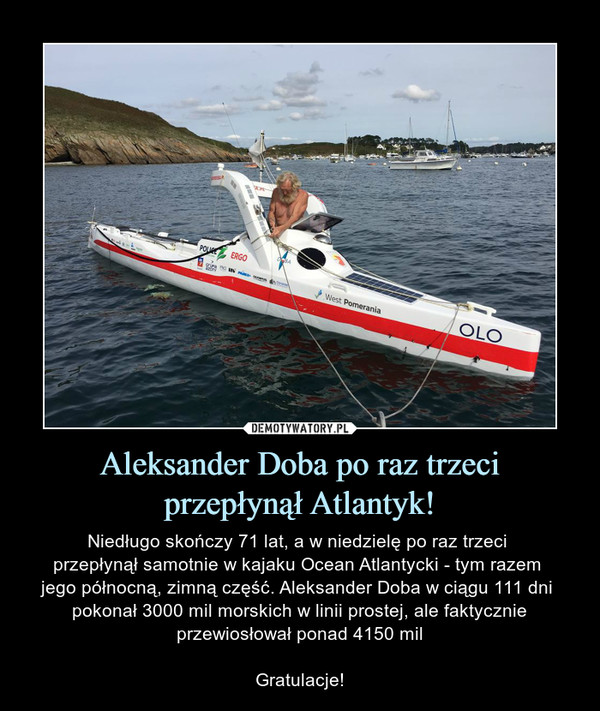 Aleksander Doba po raz trzeci przepłynął Atlantyk!
