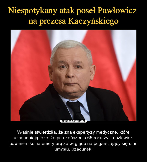 Niespotykany atak poseł Pawłowicz 
na prezesa Kaczyńskiego