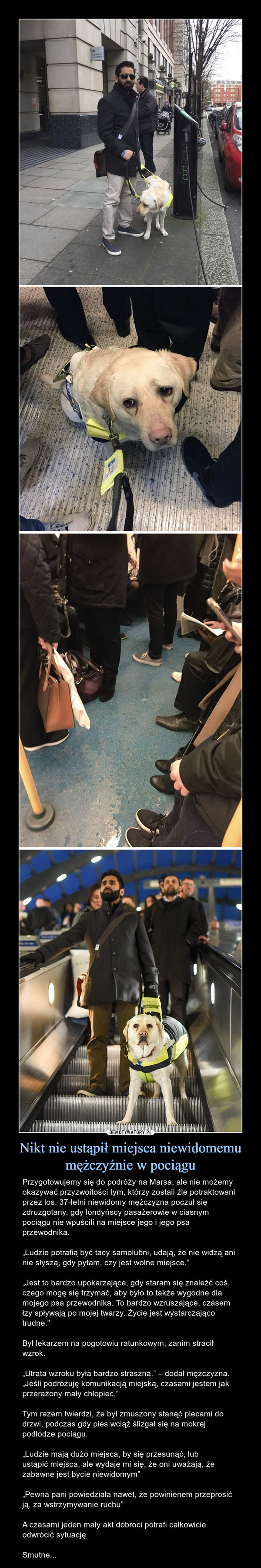 Nikt nie ustąpił miejsca niewidomemu mężczyźnie w pociągu