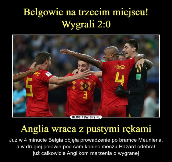 Belgowie na trzecim miejscu! Wygrali 2:0 Anglia wraca z pustymi rękami