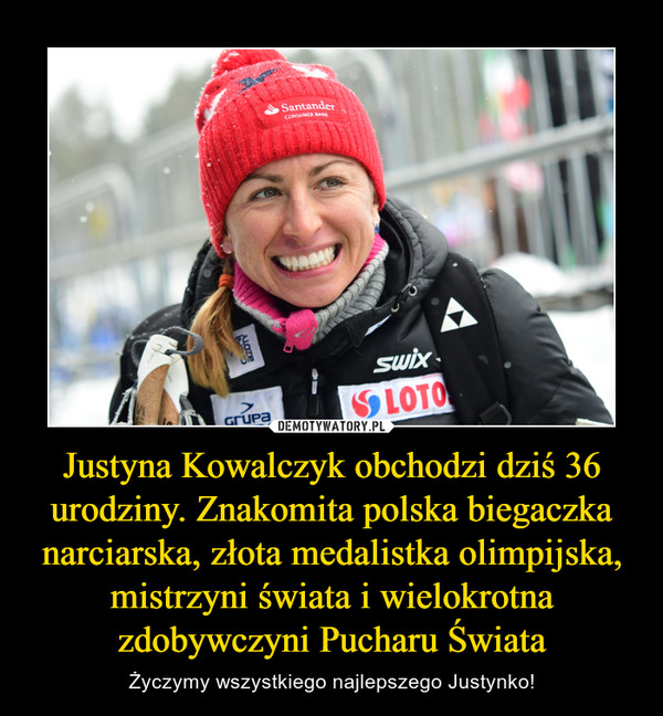 Justyna Kowalczyk obchodzi dziś 36 urodziny. Znakomita polska biegaczka narciarska, złota medalistka olimpijska, mistrzyni świata i wielokrotna zdobywczyni Pucharu Świata