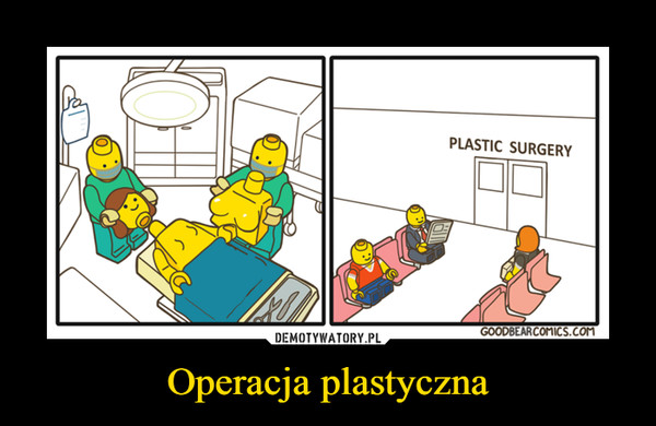 Operacja plastyczna –  