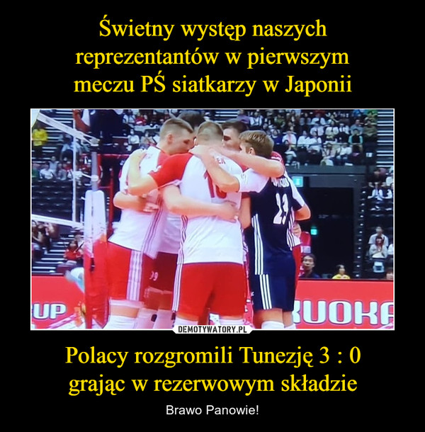 Polacy rozgromili Tunezję 3 : 0grając w rezerwowym składzie – Brawo Panowie! 