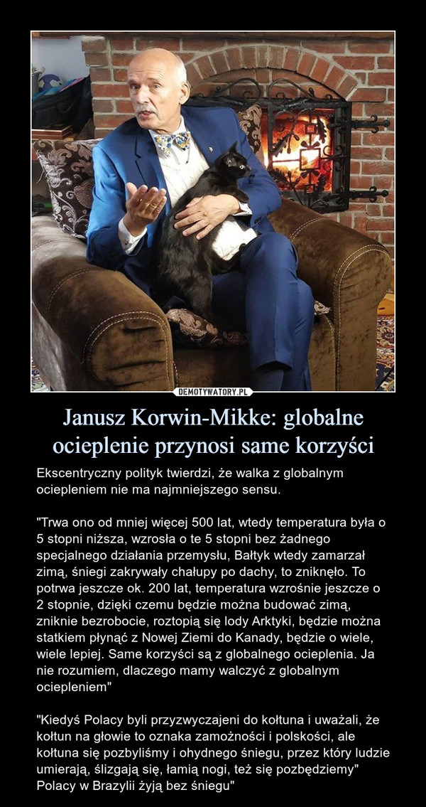 Janusz Korwin-Mikke: globalne ocieplenie przynosi same korzyści