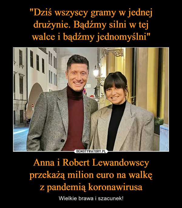 Anna i Robert Lewandowscyprzekażą milion euro na walkęz pandemią koronawirusa – Wielkie brawa i szacunek! 