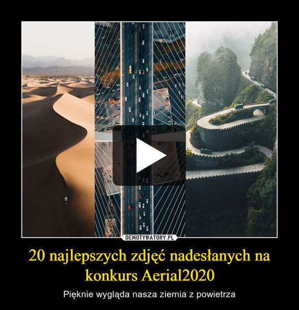 20 najlepszych zdjęć nadesłanych na konkurs Aerial2020