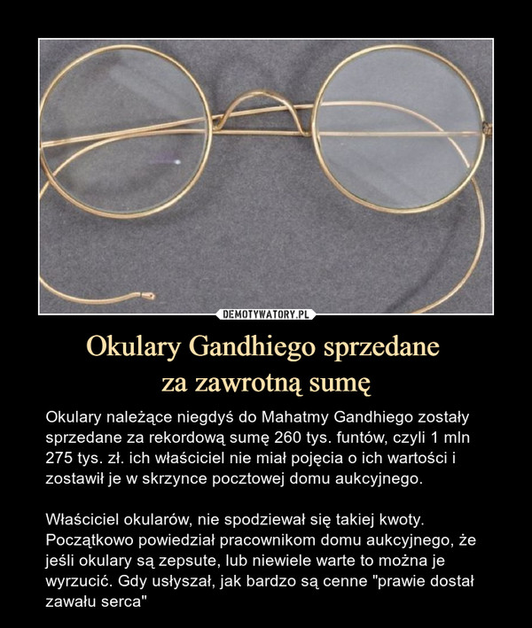 Okulary Gandhiego sprzedane 
za zawrotną sumę