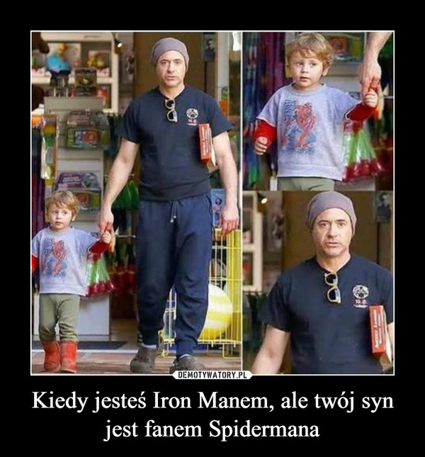 Kiedy jesteś Iron Manem, ale twój syn jest fanem Spidermana