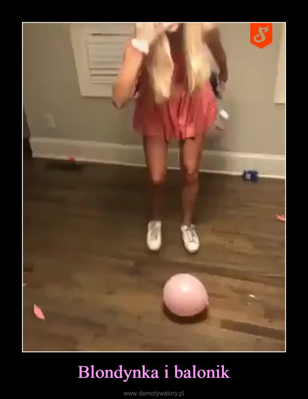 Blondynka i balonik –  
