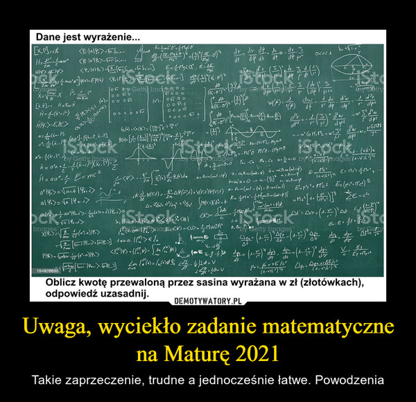 Uwaga, wyciekło zadanie matematyczne na Maturę 2021 – Takie zaprzeczenie, trudne a jednocześnie łatwe. Powodzenia 