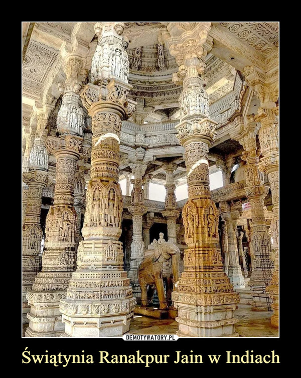 Świątynia Ranakpur Jain w Indiach –  