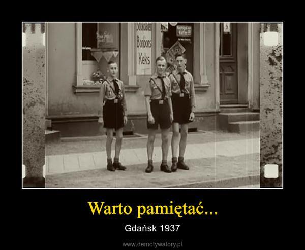 Warto pamiętać... – Gdańsk 1937 
