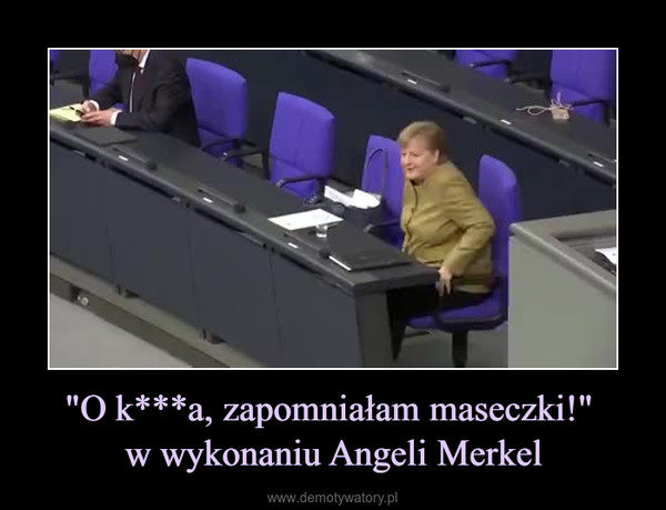 "O k***a, zapomniałam maseczki!" w wykonaniu Angeli Merkel –  
