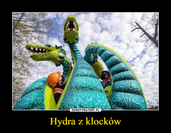 Hydra z klocków