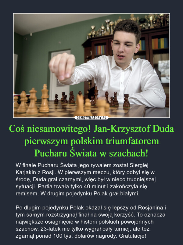 Coś niesamowitego! Jan-Krzysztof Duda pierwszym polskim triumfatorem Pucharu Świata w szachach!