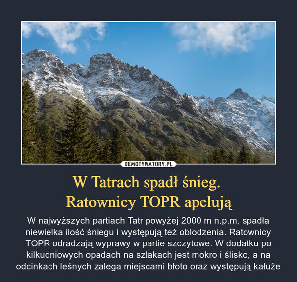 W Tatrach spadł śnieg. 
Ratownicy TOPR apelują