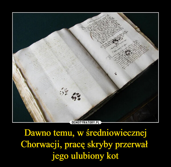 Dawno temu, w średniowiecznej Chorwacji, pracę skryby przerwał jego ulubiony kot –  