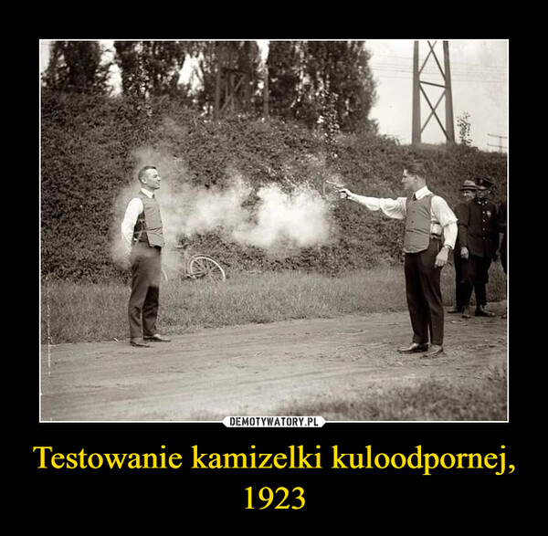 Testowanie kamizelki kuloodpornej, 1923 –  