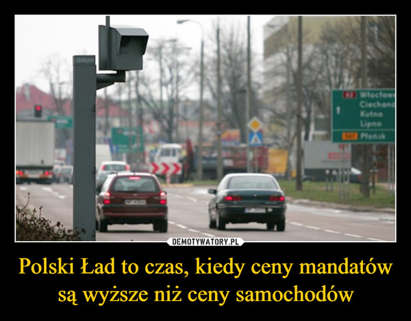 Polski Ład to czas, kiedy ceny mandatów są wyższe niż ceny samochodów