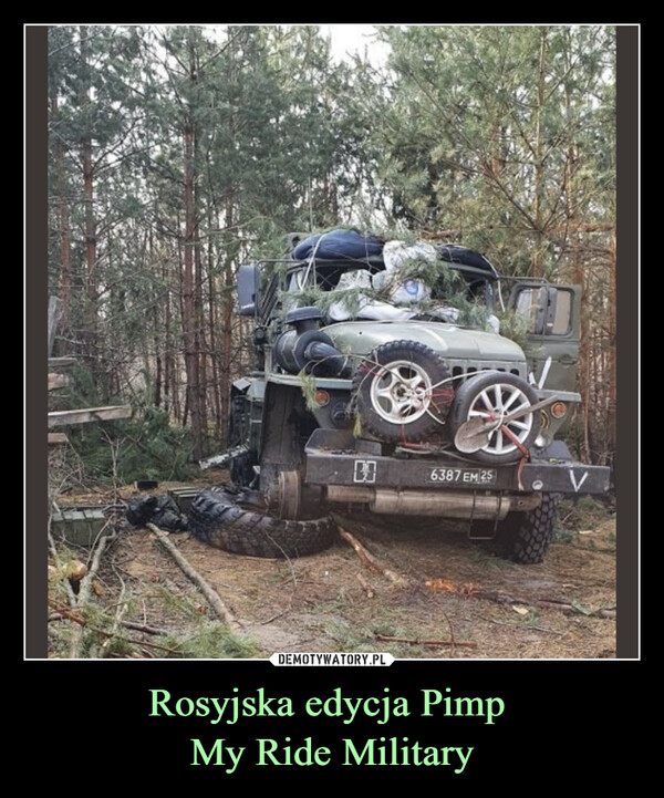 Rosyjska edycja Pimp My Ride Military –  
