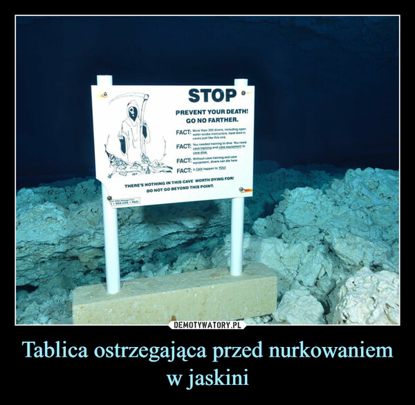 Tablica ostrzegająca przed nurkowaniem w jaskini –  