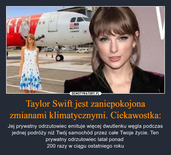 Taylor Swift jest zaniepokojona zmianami klimatycznymi. Ciekawostka: