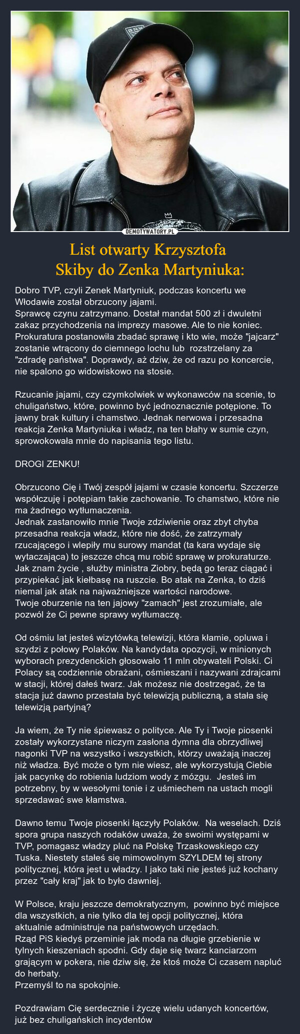 List otwarty Krzysztofa 
Skiby do Zenka Martyniuka: