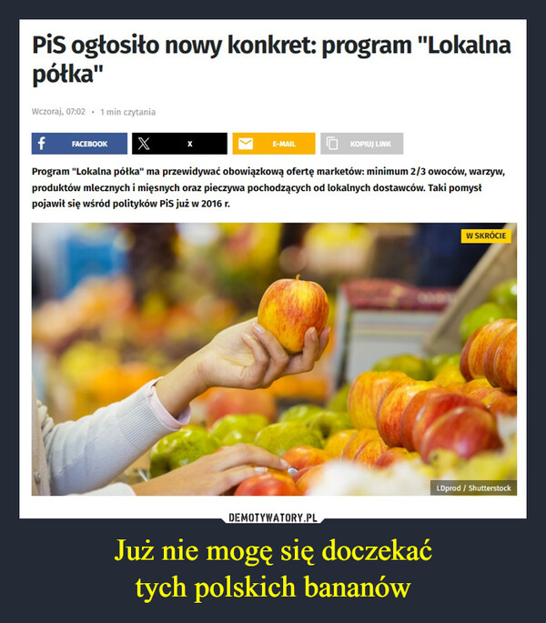 Już nie mogę się doczekać
tych polskich bananów