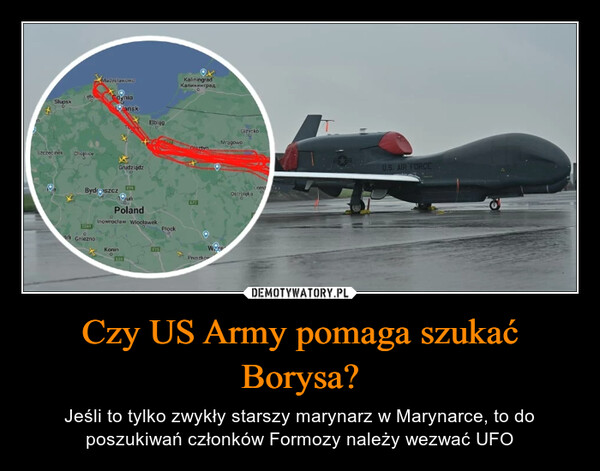Czy US Army pomaga szukać Borysa?